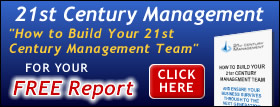 How to build your 21st century management team